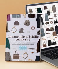 Comment je m'habille cet hiver 2026 ?